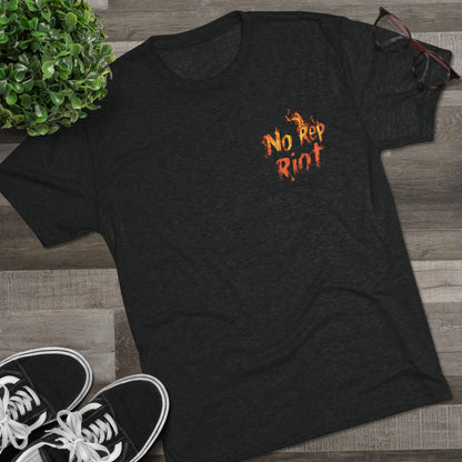 Failure Fuels the Fire | No Rep Riot Tee